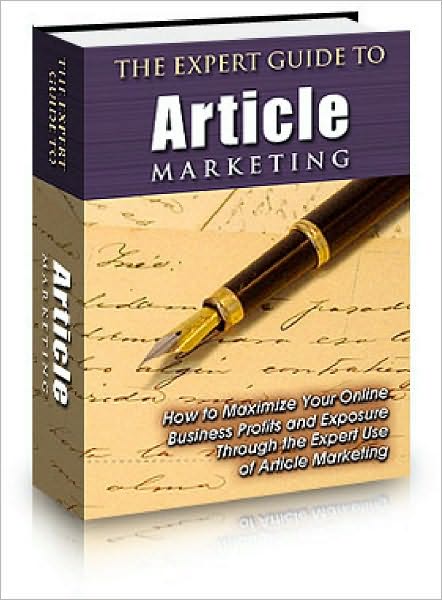 The Expert Guide to Article Marketing