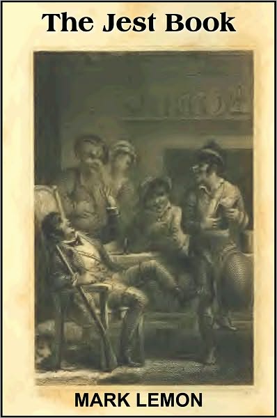 The Jest Book, The Choicest Anecdotes and Sayings
