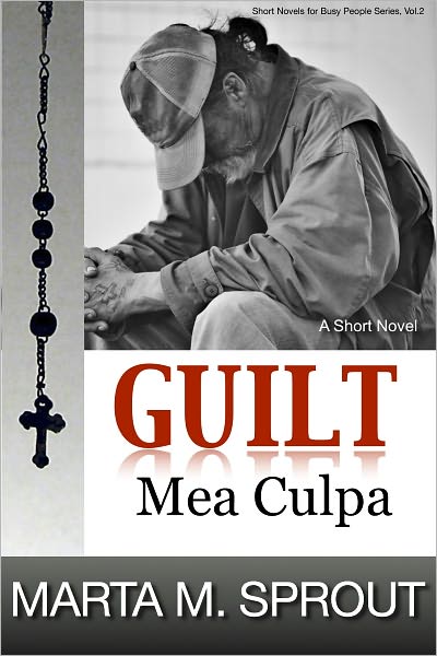 Mea Culpa: Guilt