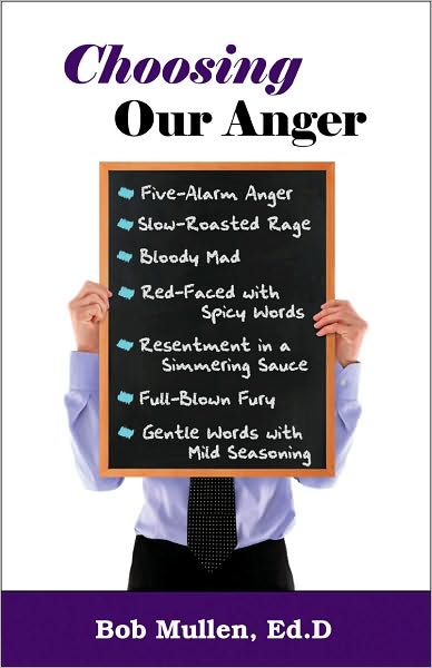 Choosing Our Anger