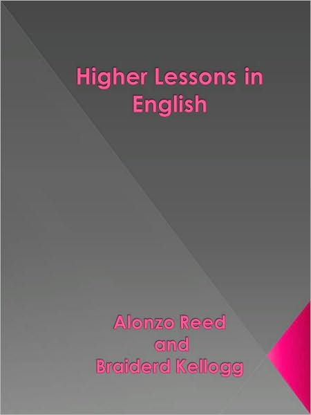 Higher Lessons in English