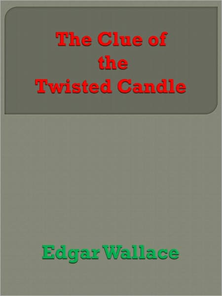 The Clue of the Twisted Candle