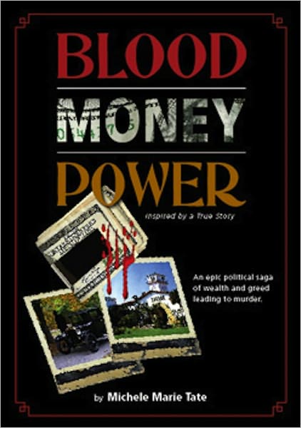 Blood, Money, Power