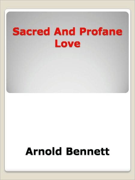 Sacred and Profane Love