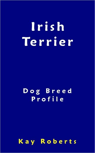 Irish Terrier Dog Breed Profile