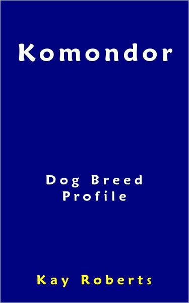 Komondor Dog Breed Profile