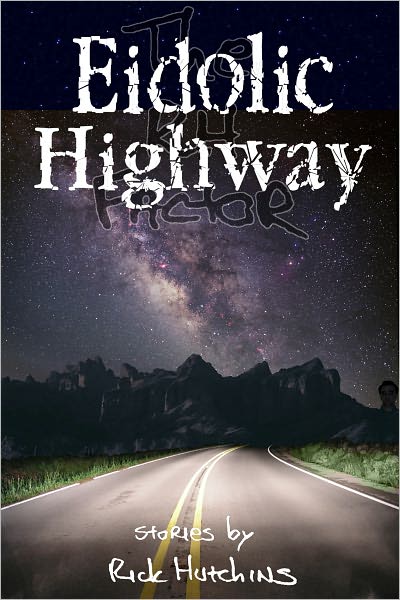 RH Factor: Eidolic Highway