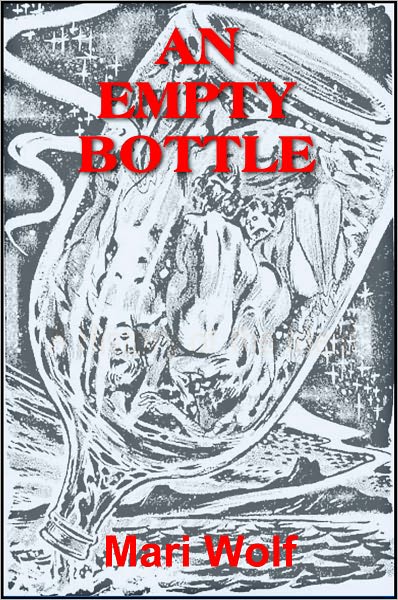 An Empty Bottle