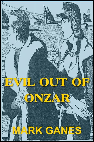 Evil Out of Onzar