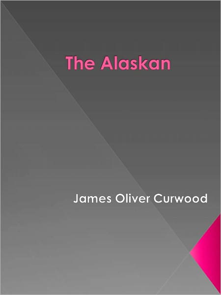 The Alaskan