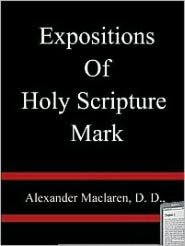 Expositions of Holy Scripture: Mark