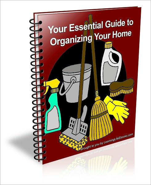 Your Essential Guide to Organizing Your Home
