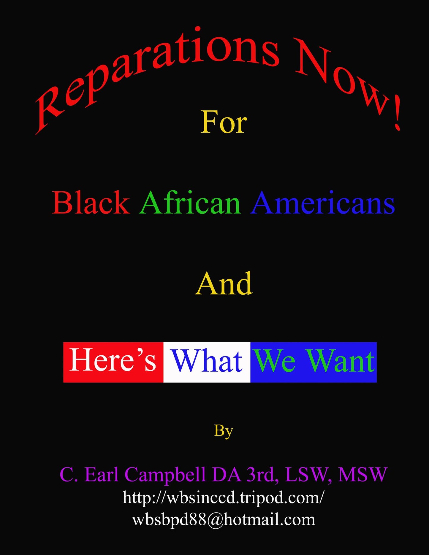 Reparations Now! For Black African Americans And Here's What We Want