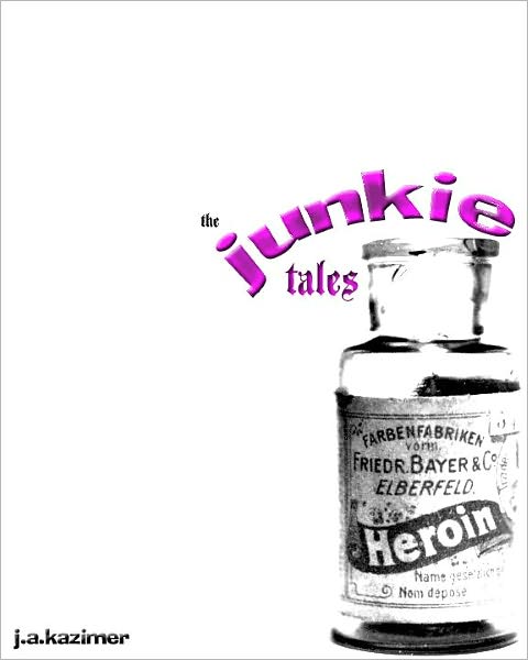 The Junkie Tales