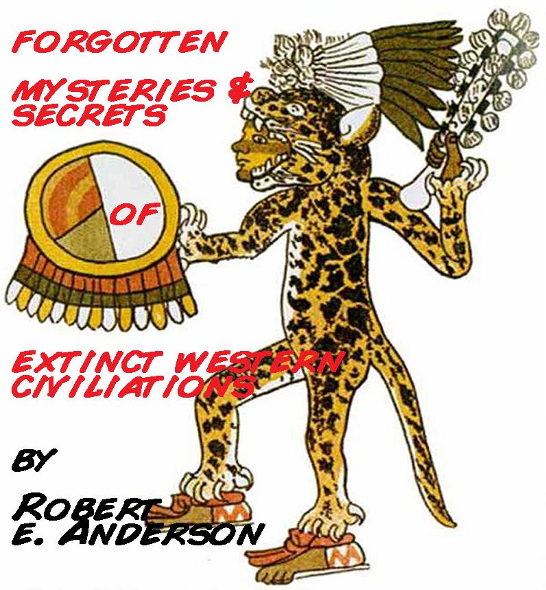 Forgotten Mysteries & Secrets of Extinct Western Civilizations