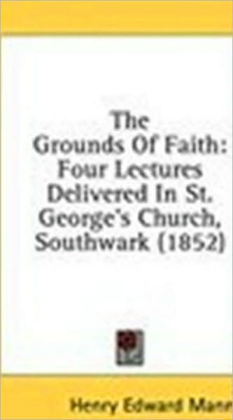 The Grounds of Faith: Four Lectures