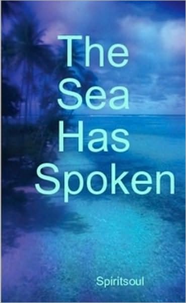 The Sea Has Spoken