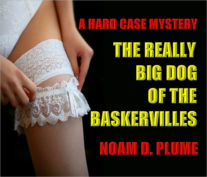 THE REALLY BIG DOG OF THE BASKERVILLES