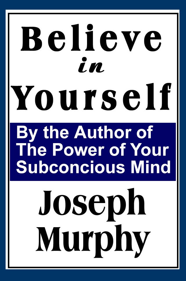 Believe in Yourself