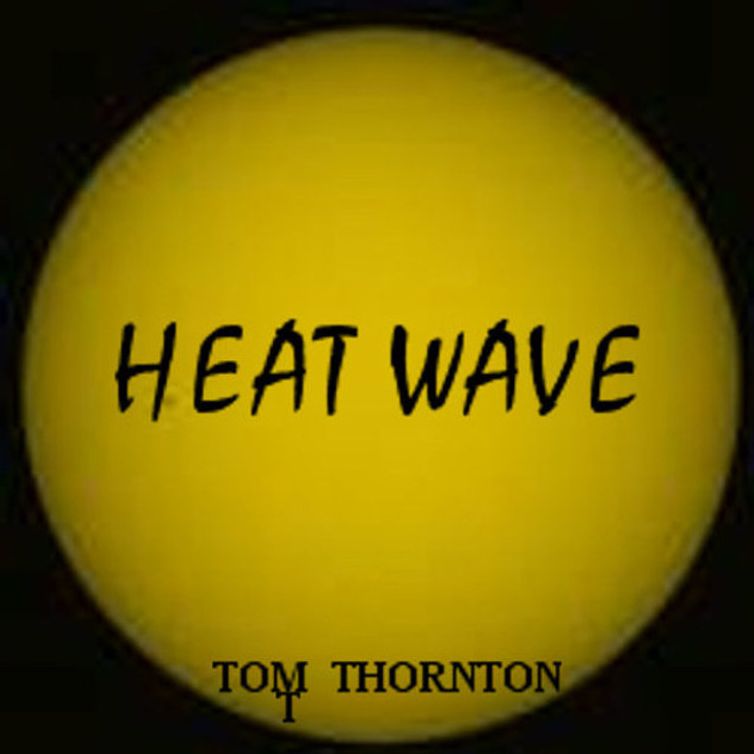 HEAT WAVE