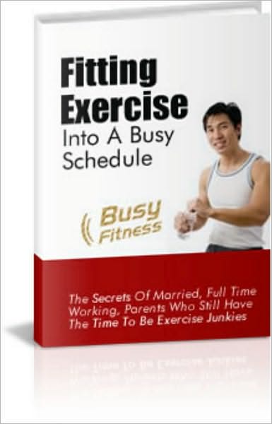 Fitting Fitness into a Busy Schedule