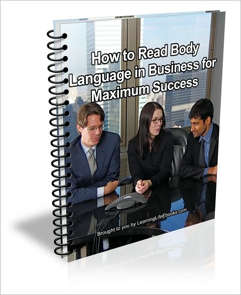 How to Read Body Language in Business for Maximum Success