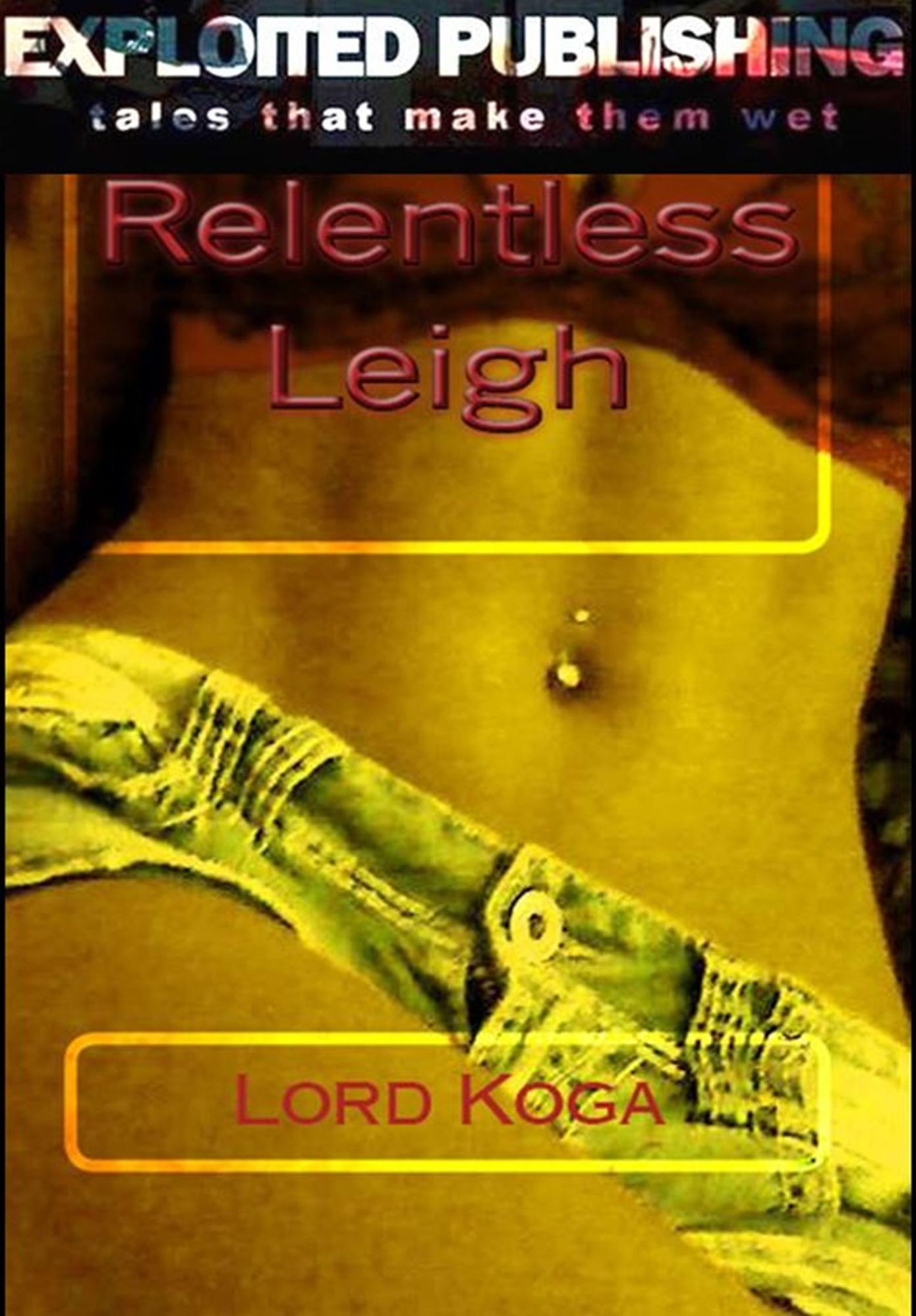 Relentless Leigh wife 4