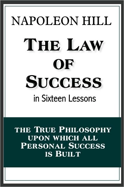 The Law of Success in Sixteen Lessons
