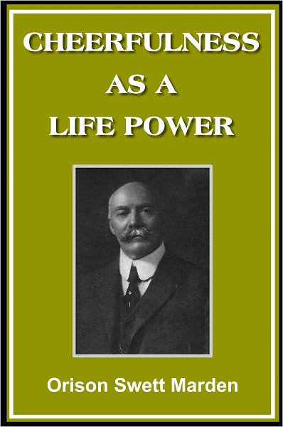 Cheerfulness as a Life Power