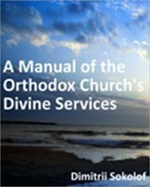Manual of the Orthodox Church's Divine Services
