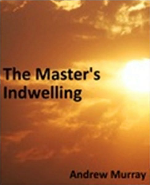Master's Indwelling