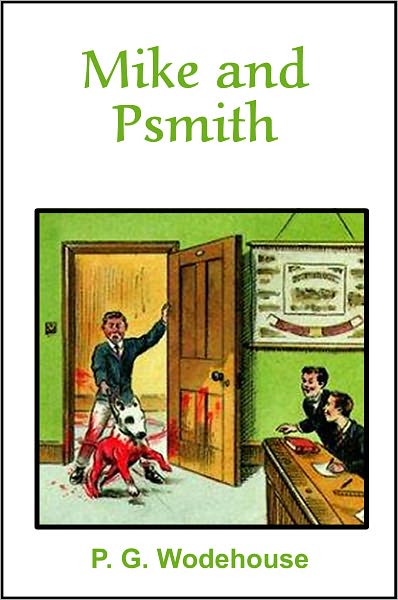 Mike and Psmith