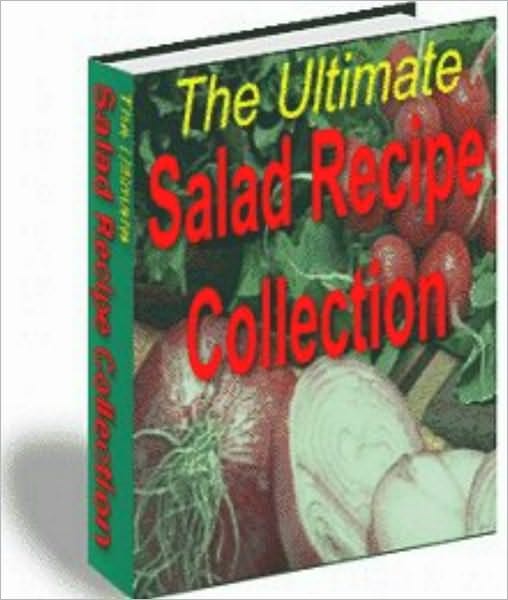 The Ultimate Salad Recipe Collection
