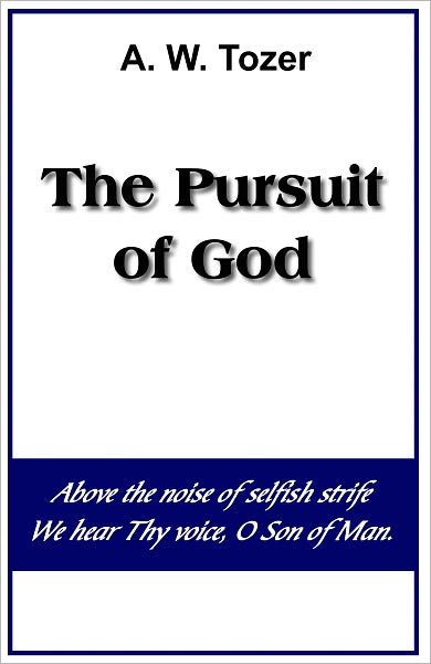 The Pursuit of God