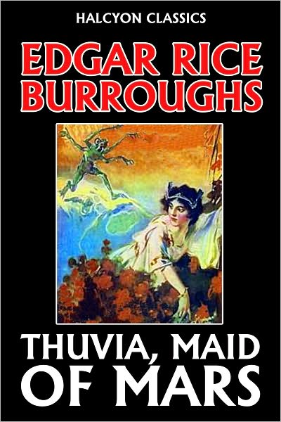 Thuvia, Maid of Mars by Edgar Rice Burroughs [Barsoom #4]
