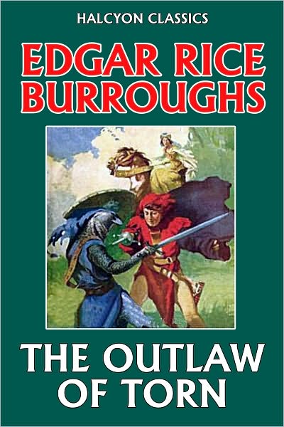 The Outlaw of Torn by Edgar Rice Burroughs