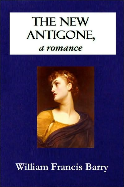 THE NEW ANTIGONE - a romance