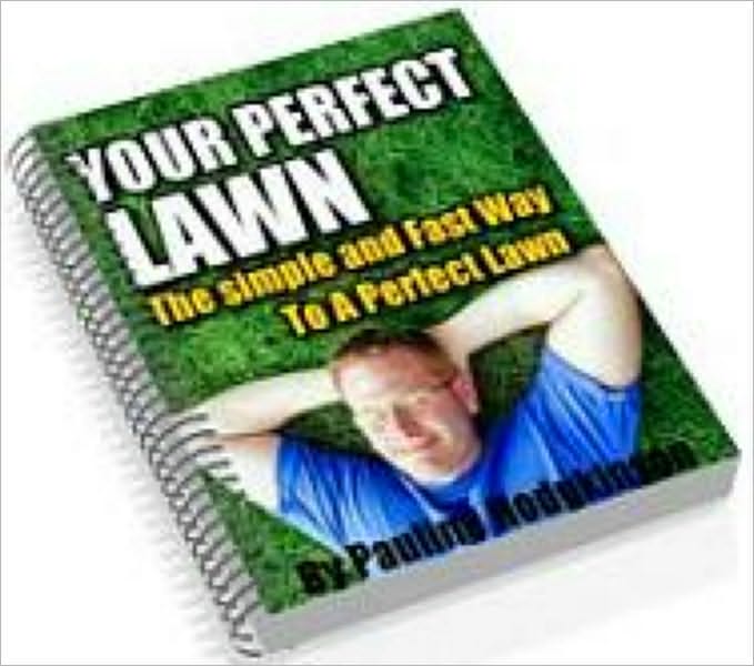 Your Perfect Lawn