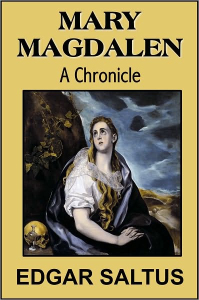 Mary Magdalen: A Chronicle