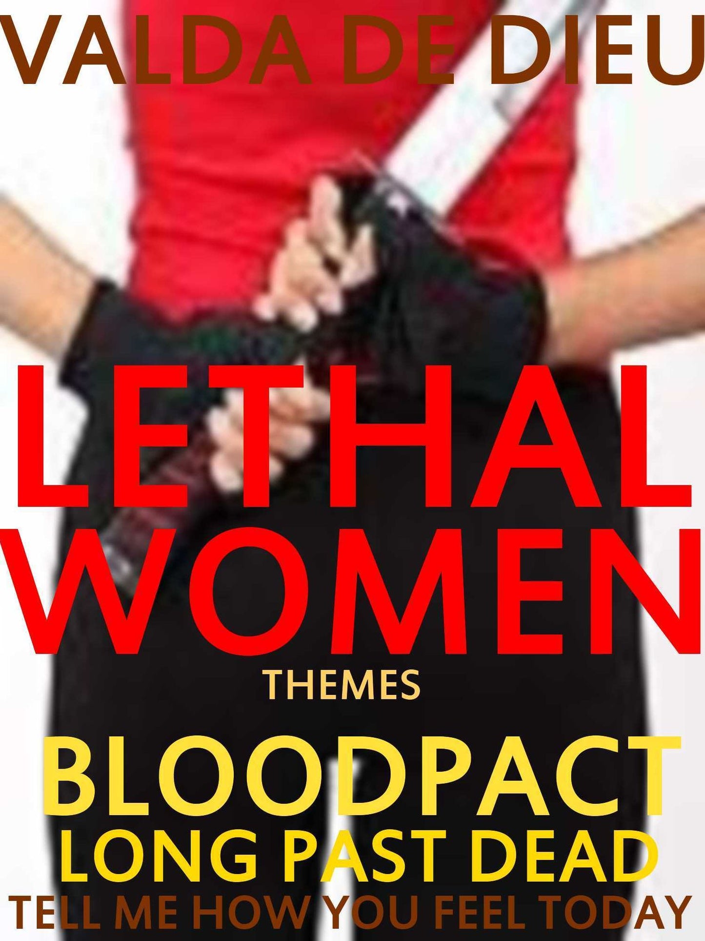 THE 2-in-1 GIFT BUNDLE: BLOODPACT, A Novel & LONG PAST DEAD:SPECIAL EDITION!
