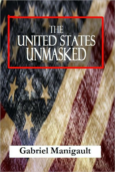 The United States Unmasked