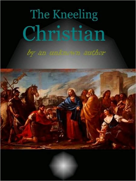 The Kneeling Christian