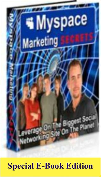 Myspace Marketing Secrets