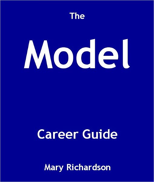 The Model Career Guide
