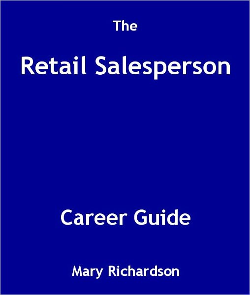 The Retail Salesperson Career Guide