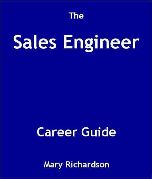 The Sales Engineer Career Guide