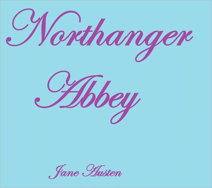 NORTHANGER ABBEY
