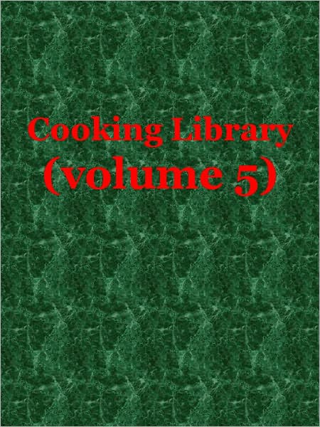 Cooking Library (volume 5)