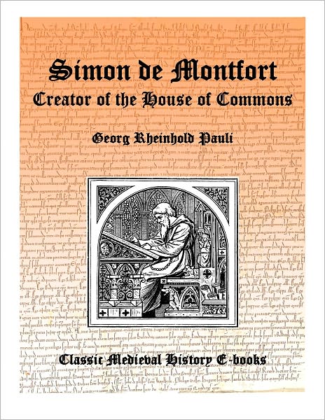 Simon de Montfort, Creator of the House of Commons