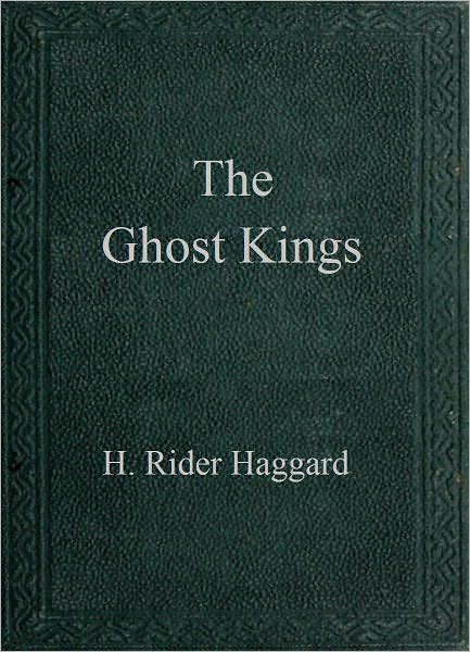 The Ghost Kings